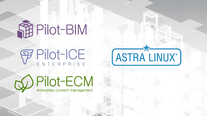 Цифровизация строительства на российском ПО: Pilot-BIM работает на Astra Linux
